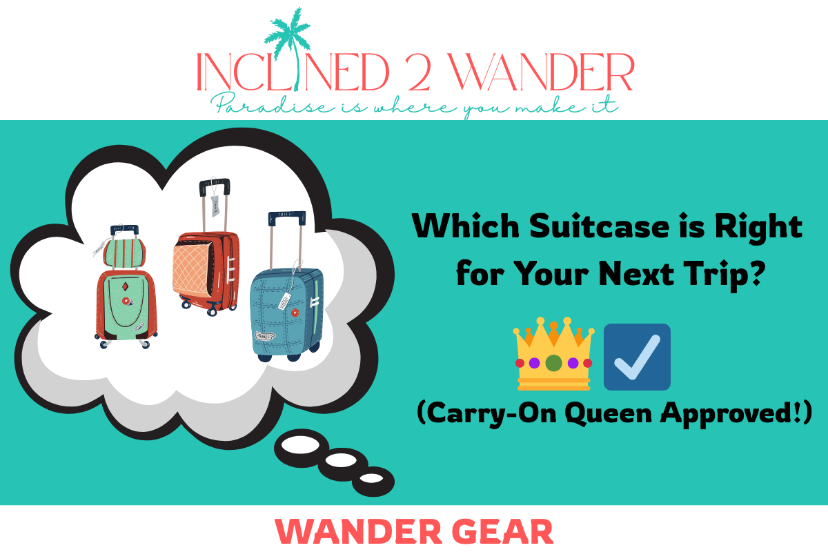 Which Suitcase is Right for Your Next Trip?